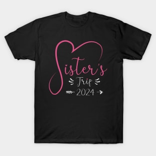 Sisters Trip 2024 Weekend Vacation Lover Girls Road Trip 2024 T-Shirt